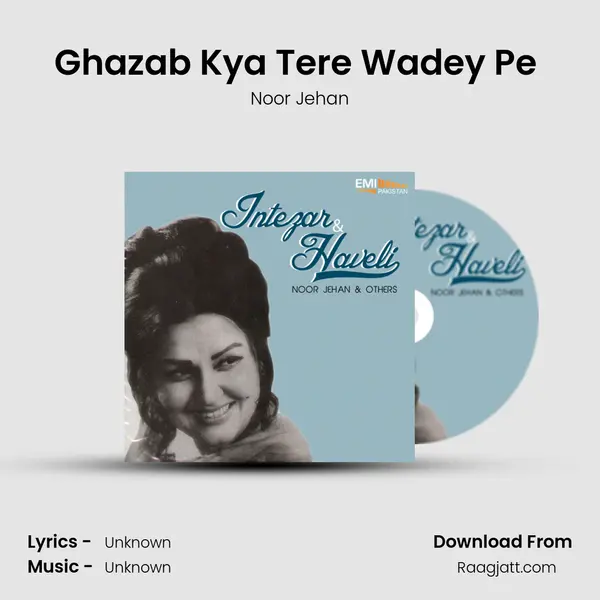 Ghazab Kya Tere Wadey Pe (From Intezar) mp3 song