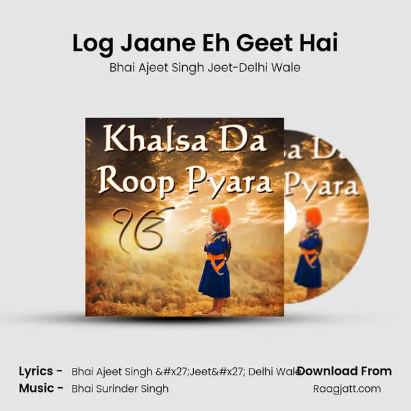 Log Jaane Eh Geet Hai mp3 song