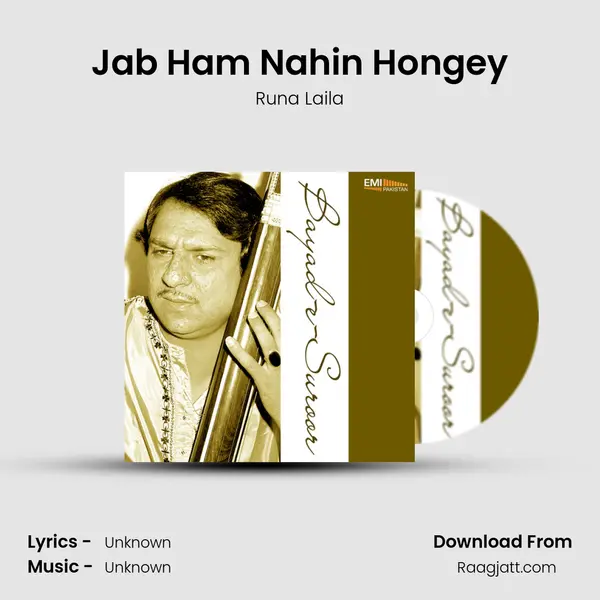 Jab Ham Nahin Hongey - Runa Laila album cover 