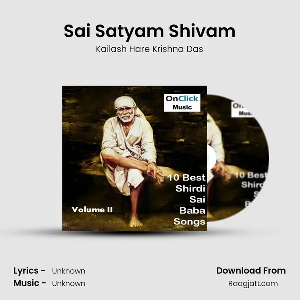 Sai Satyam Shivam - Kailash Hare Krishna Das album cover 