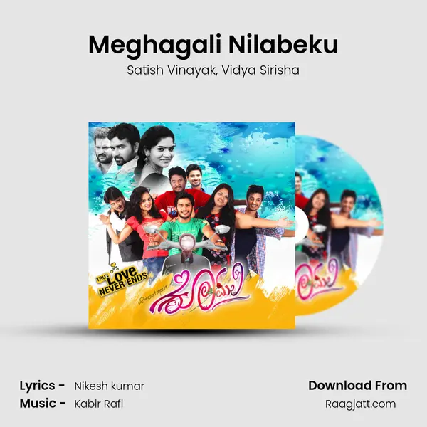 Meghagali Nilabeku - Satish Vinayak album cover 