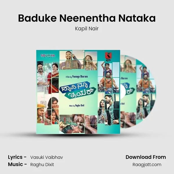 Baduke Neenentha Nataka mp3 song