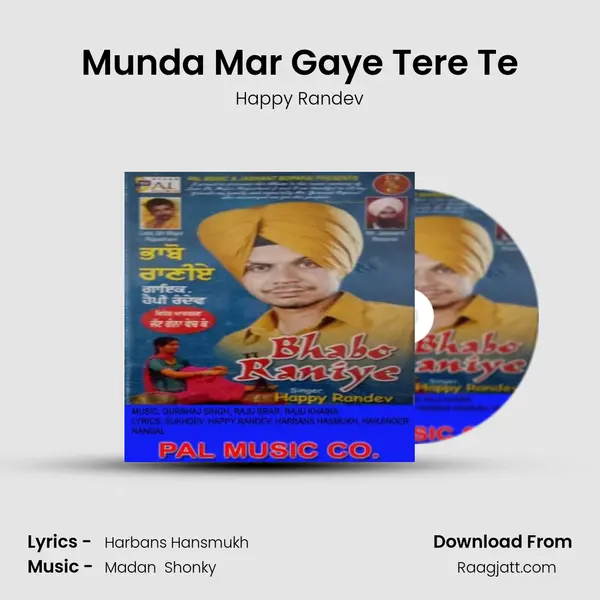 Munda Mar Gaye Tere Te mp3 song