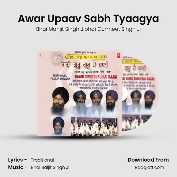 Awar Upaav Sabh Tyaagya - Bhai Manjit Singh Jibhai Gurmeet Singh Ji album cover 