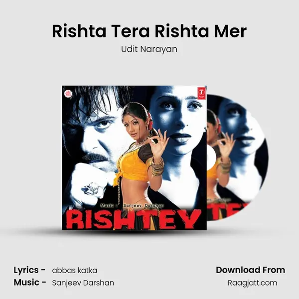 Rishta Tera Rishta Mer(Part 2) - Udit Narayan album cover 