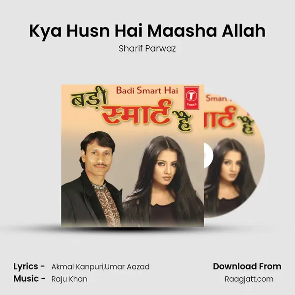 Kya Husn Hai Maasha Allah mp3 song