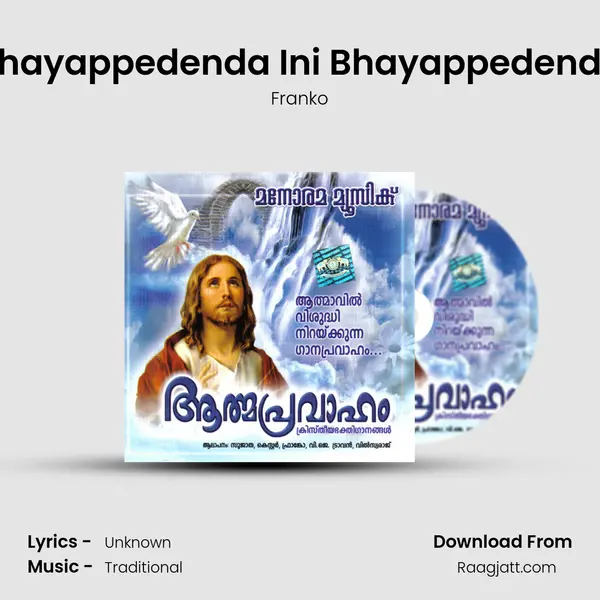 Bhayappedenda Ini Bhayappedenda mp3 song