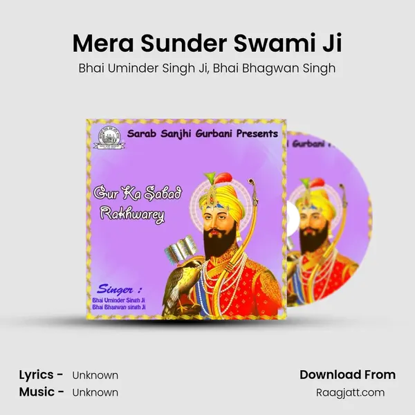 Mera Sunder Swami Ji - Bhai Uminder Singh Ji album cover 