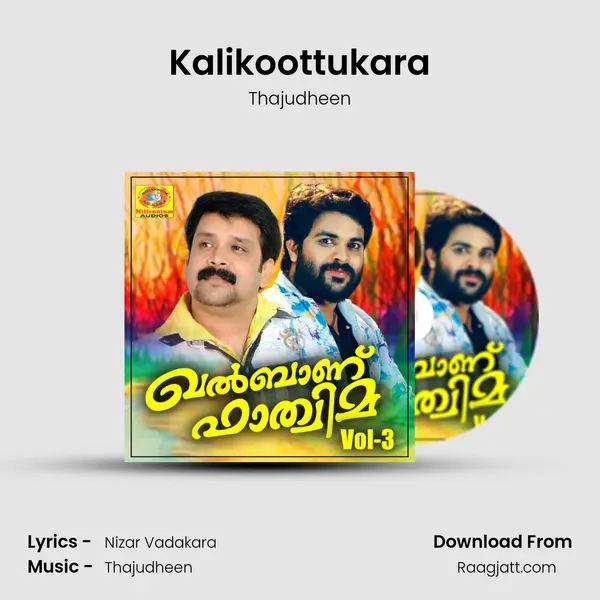 Kalikoottukara mp3 song