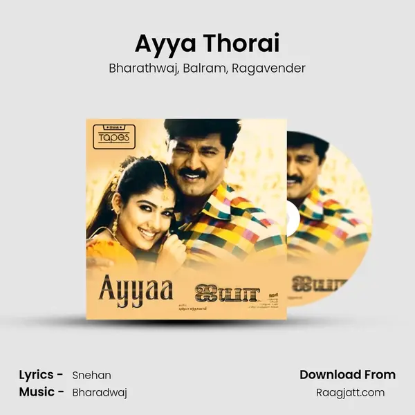 Ayya Thorai mp3 song