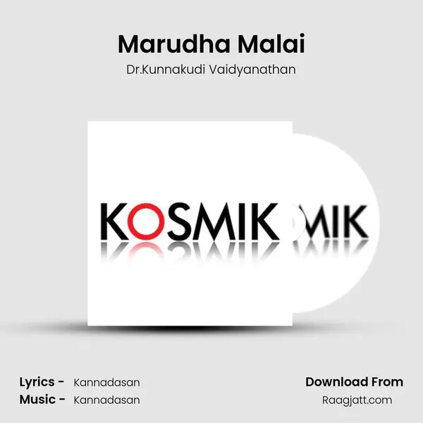 Marudha Malai mp3 song