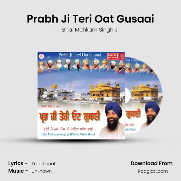 Prabh Ji Teri Oat Gusaai - Bhai Mohkam Singh Ji album cover 