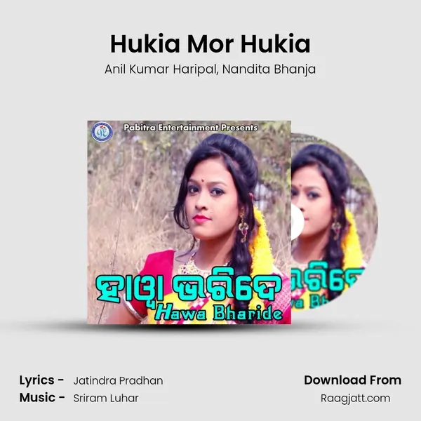 Hukia Mor Hukia mp3 song