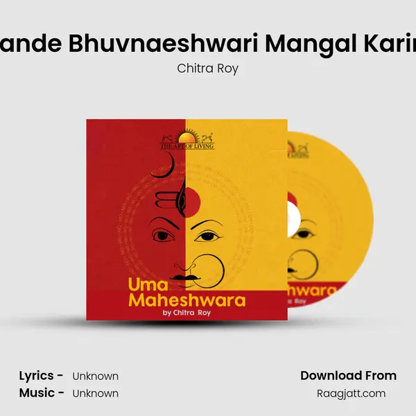 Vande Bhuvnaeshwari Mangal Karini - Chitra Roy album cover 