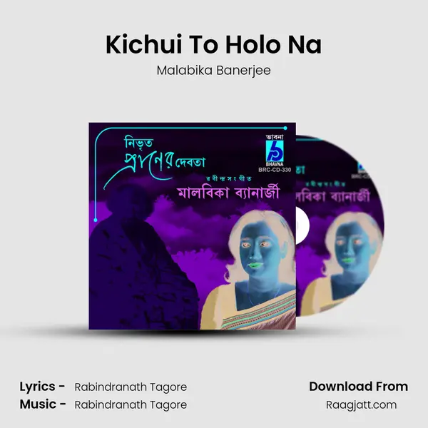 Kichui To Holo Na - Malabika Banerjee album cover 