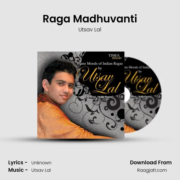 Raga Madhuvanti - Utsav Lal album cover 