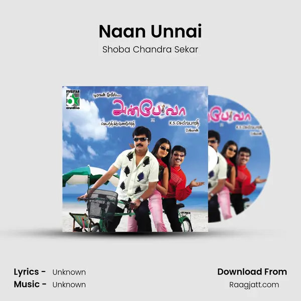 Naan Unnai - Shoba Chandra Sekar album cover 