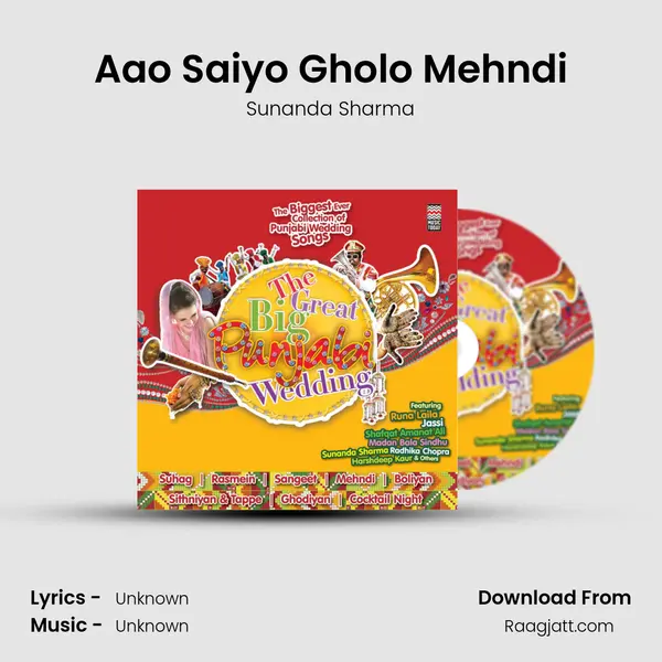 Aao Saiyo Gholo Mehndi - Sunanda Sharma album cover 