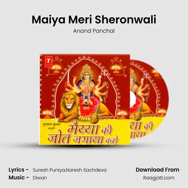 Maiya Meri Sheronwali - Anand Panchal album cover 