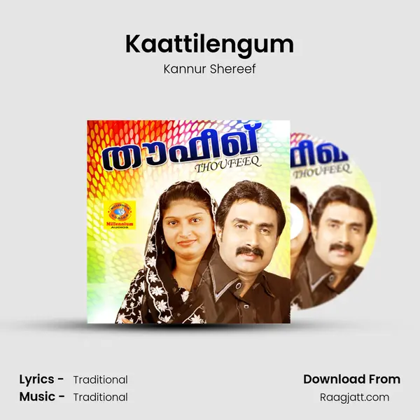 Kaattilengum - Kannur Shereef album cover 