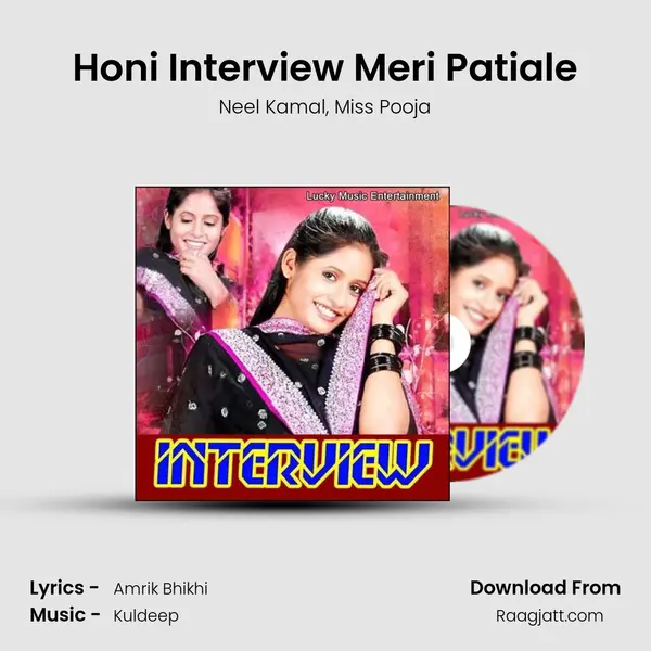 Honi Interview Meri Patiale mp3 song