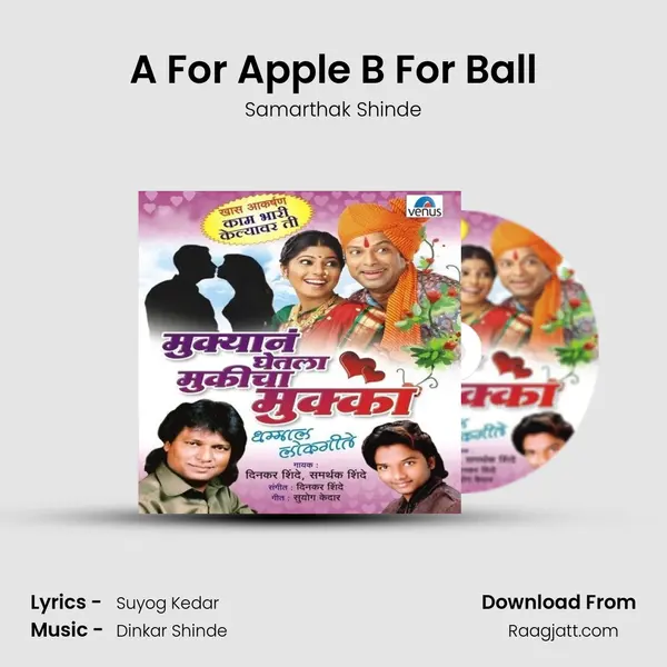 A For Apple B For Ball mp3 song