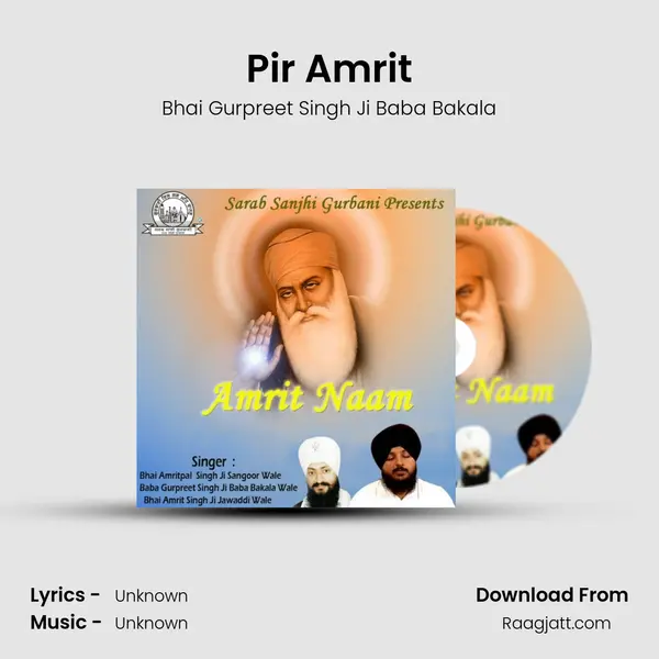 Pir Amrit - Bhai Gurpreet Singh Ji Baba Bakala album cover 