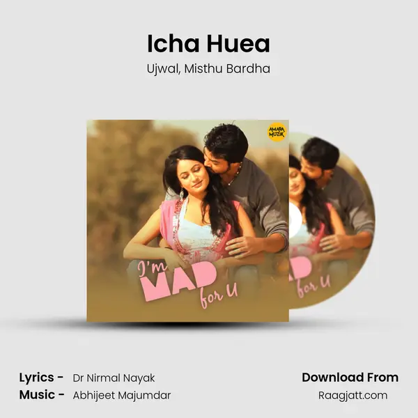 Icha Huea mp3 song