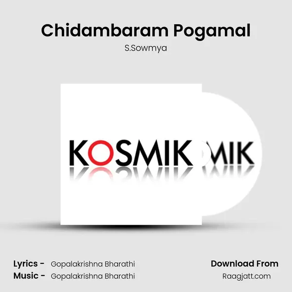 Chidambaram Pogamal - S.Sowmya album cover 