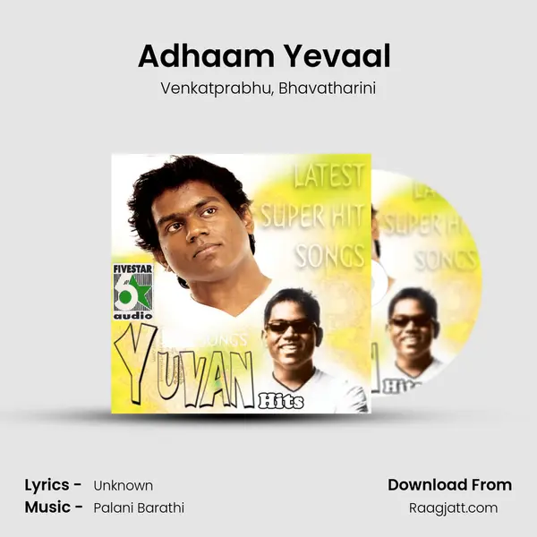 Adhaam Yevaal (From Kalyana Galatta) mp3 song