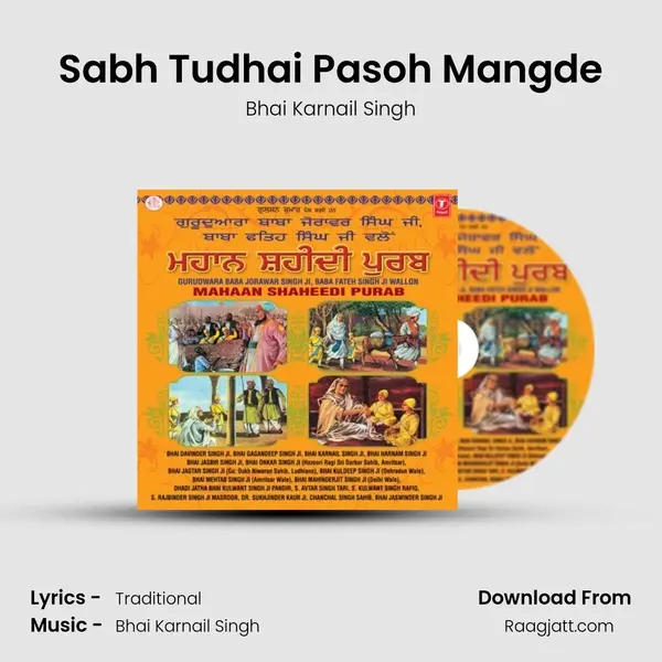 Sabh Tudhai Pasoh Mangde - Bhai Karnail Singh album cover 