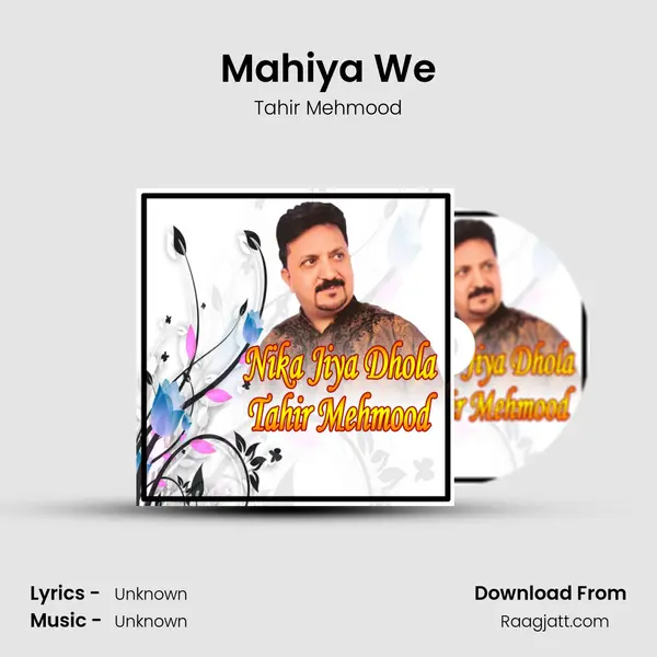 Mahiya We - Tahir Mehmood album cover 