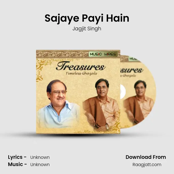 Sajaye Payi Hain - Jagjit Singh album cover 