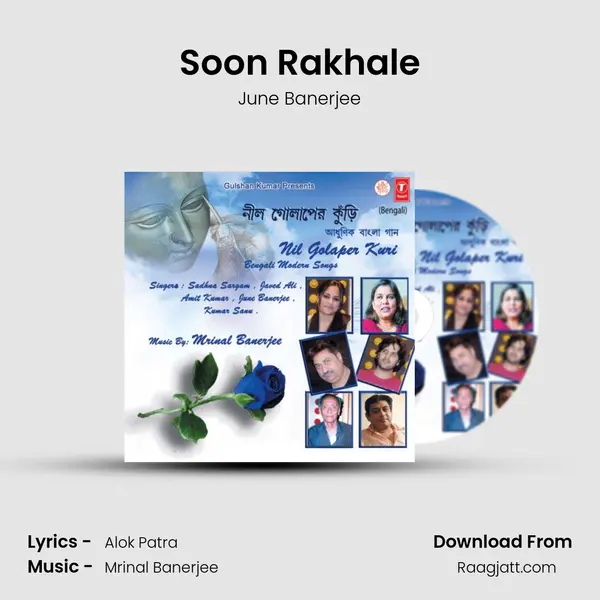 Soon Rakhale mp3 song