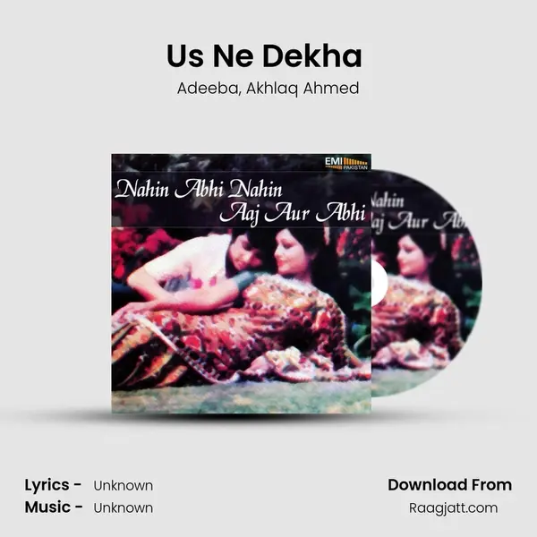 Us Ne Dekha (from Nahin Abhi Nahin) mp3 song