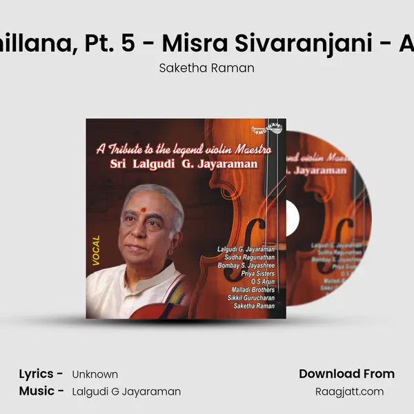 Thillana, Pt. 5 - Misra Sivaranjani - Adi - Saketha Raman album cover 