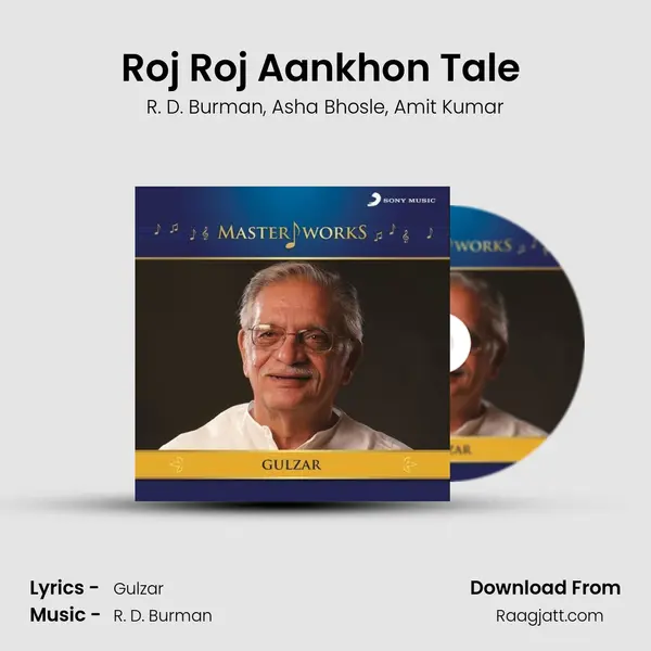 Roj Roj Aankhon Tale (From 