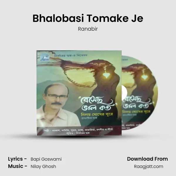 Bhalobasi Tomake Je - Ranabir album cover 