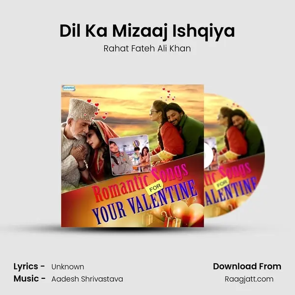 Dil Ka Mizaaj Ishqiya mp3 song