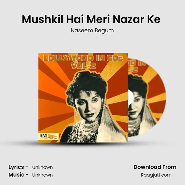 Mushkil Hai Meri Nazar Ke (From 