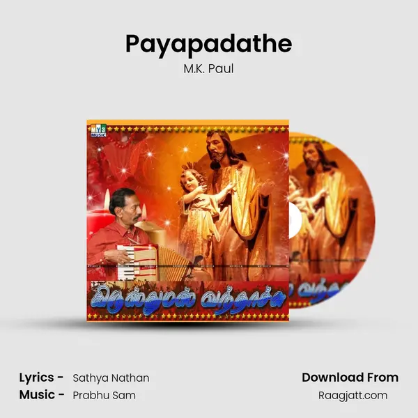 Payapadathe - M.K. Paul mp3 song