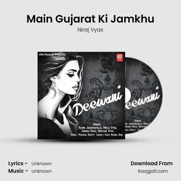 Main Gujarat Ki Jamkhu mp3 song