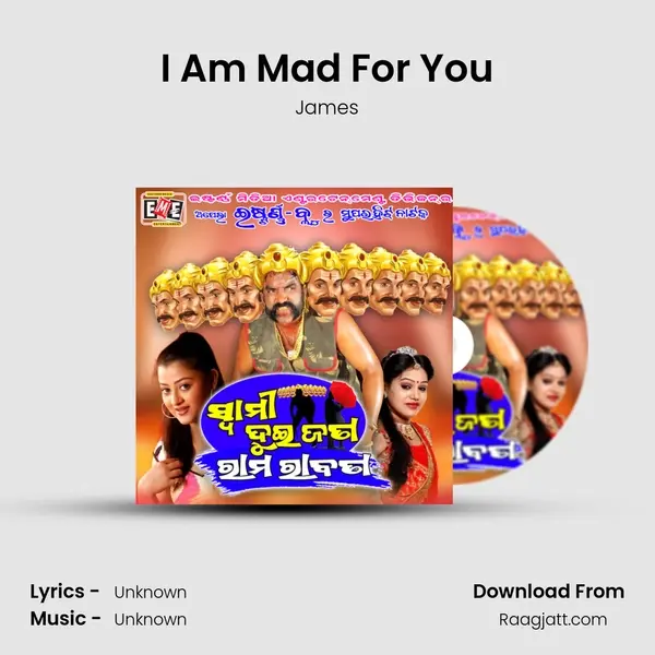 I Am Mad For You mp3 song