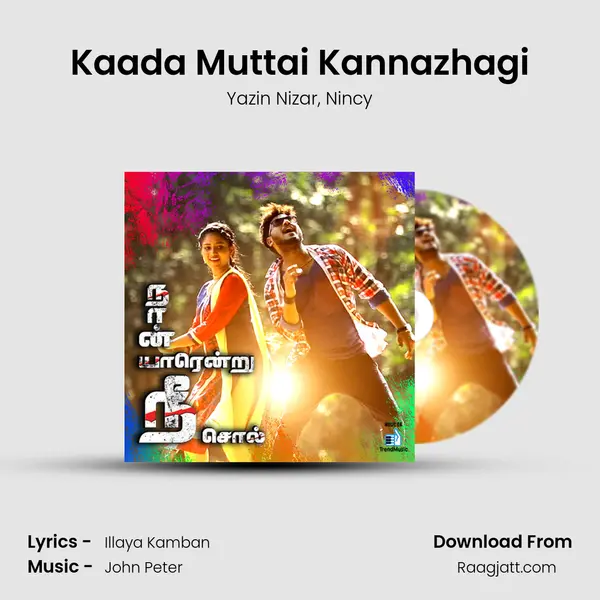 Kaada Muttai Kannazhagi mp3 song