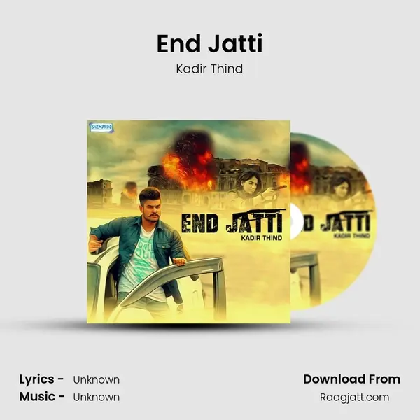 End Jatti - Kadir Thind album cover 