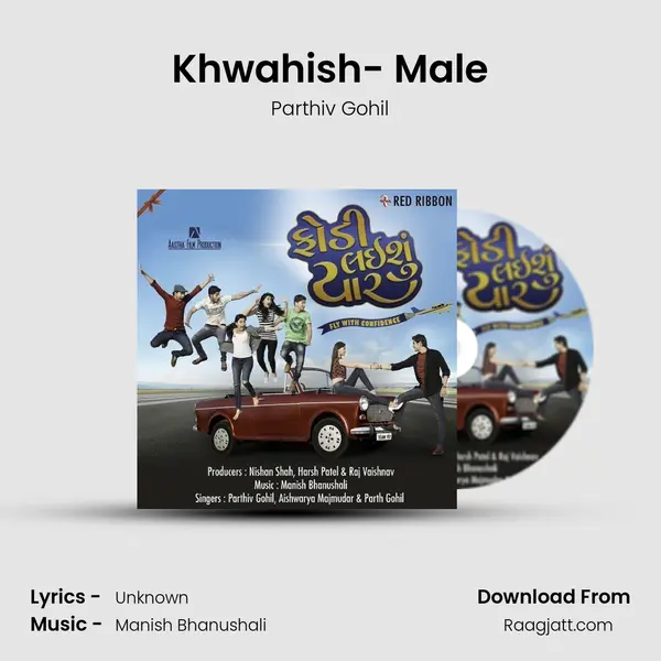 Khwahish- Male - Parthiv Gohil album cover 