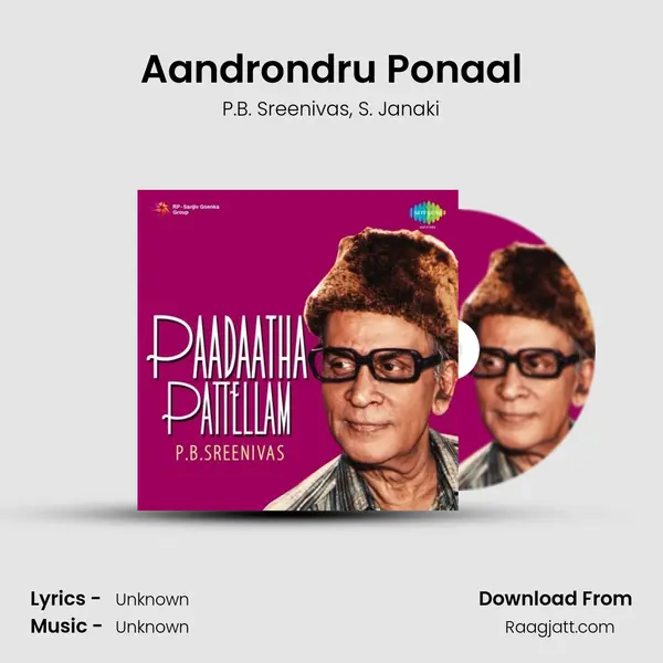 Aandrondru Ponaal - P.B. Sreenivas album cover 