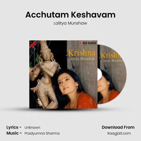 Acchutam Keshavam - Lalitya Munshaw mp3 song