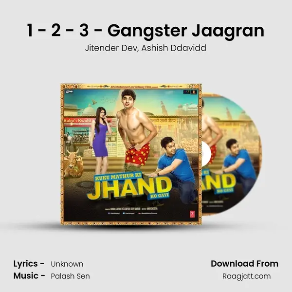 1 - 2 - 3 - Gangster Jaagran mp3 song