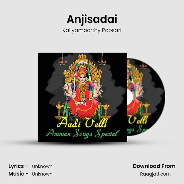 Anjisadai - Kaliyamoorthy Poosari album cover 